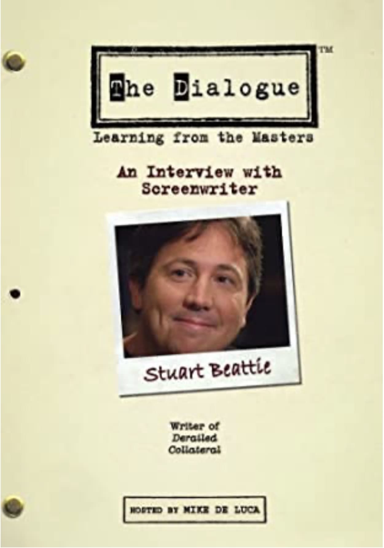 The Dialogue: An Interview with Screenwriter Stuart Beattie (2006)