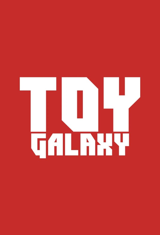Toy Galaxy: The History Of...
