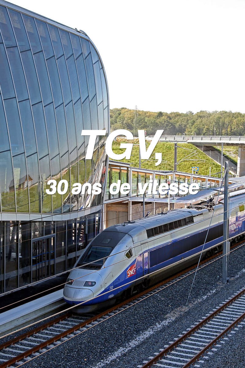 TGV, 30 ans de vitesse