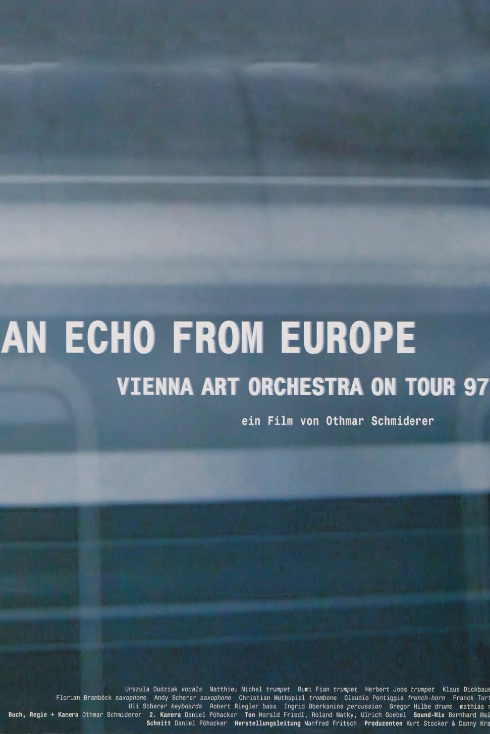 An Echo from Europe - Vienna Art Orchestra on Tour