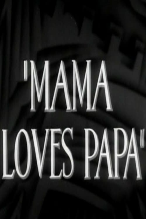 Mama Loves Papa