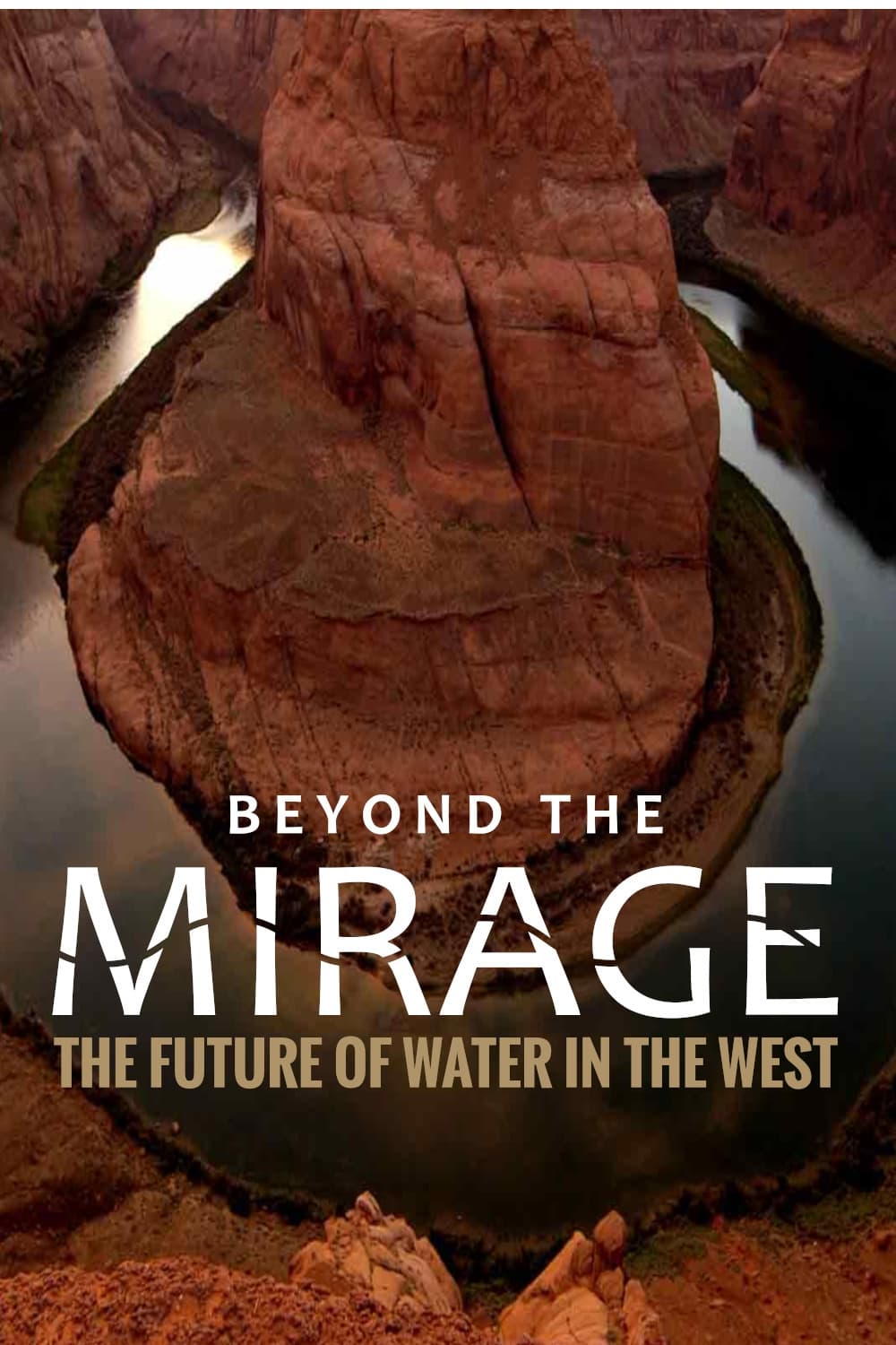 Beyond the Mirage: The Future of Water in the West
