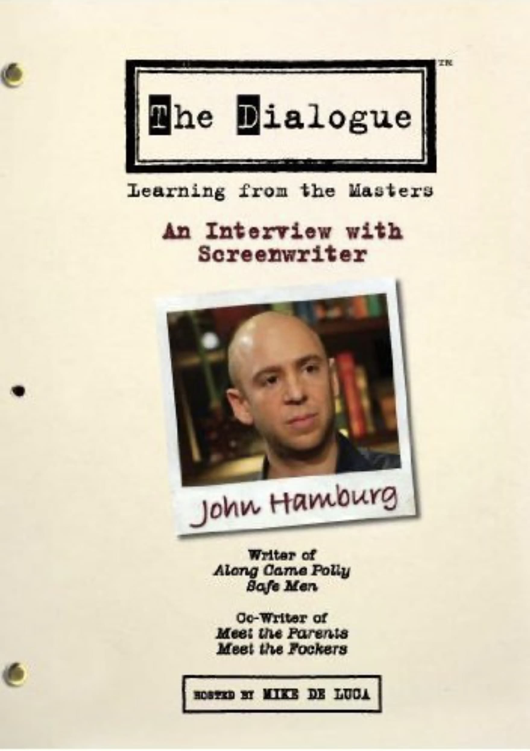 The Dialogue: An Interview with Screenwriter John Hamburg (2006)