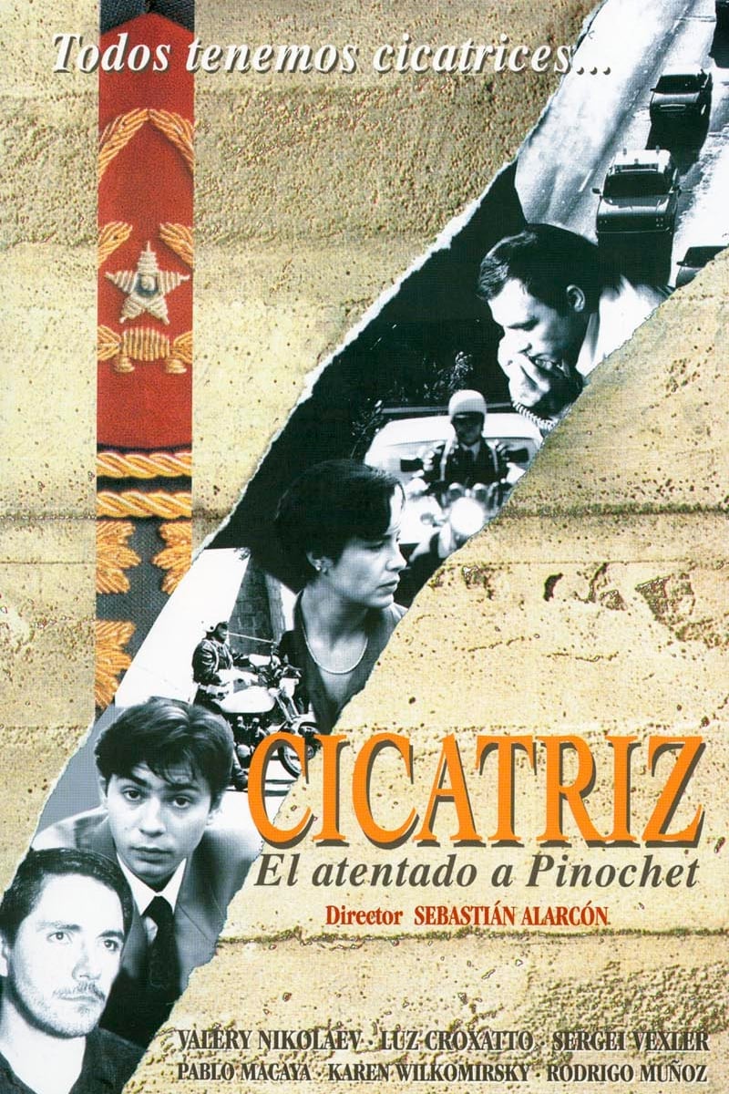 Cicatriz (El atentado a Pinochet) (2000)