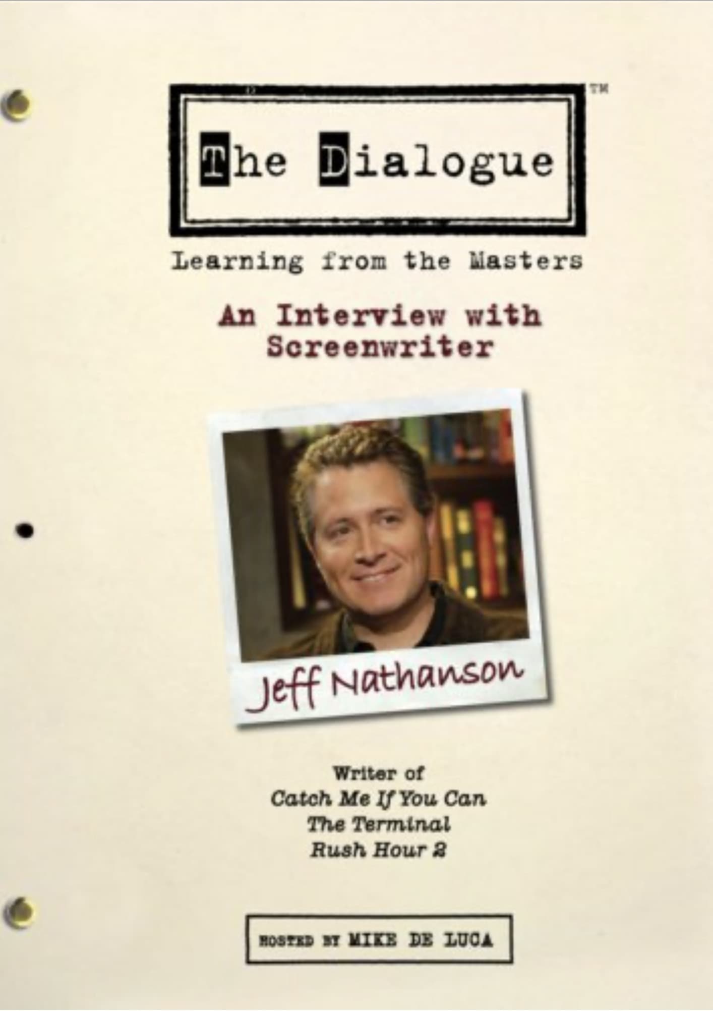 The Dialogue: An Interview with Screenwriter Jeff Nathanson (2007)