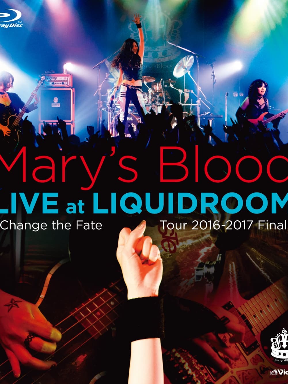 Mary's Blood LIVE at LIQUIDROOM ~Change the Fate Tour 2016-2017 Final~