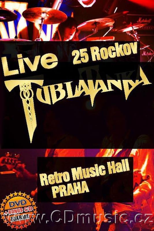 Tublatanka – 25 Rockov Live