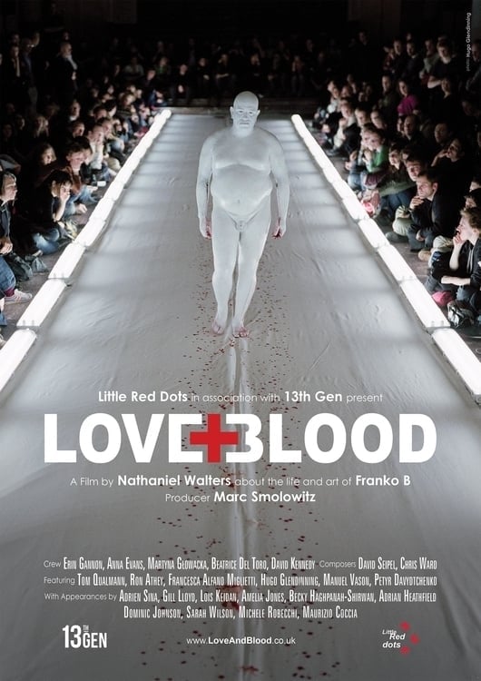 Franko B: Love and Blood
