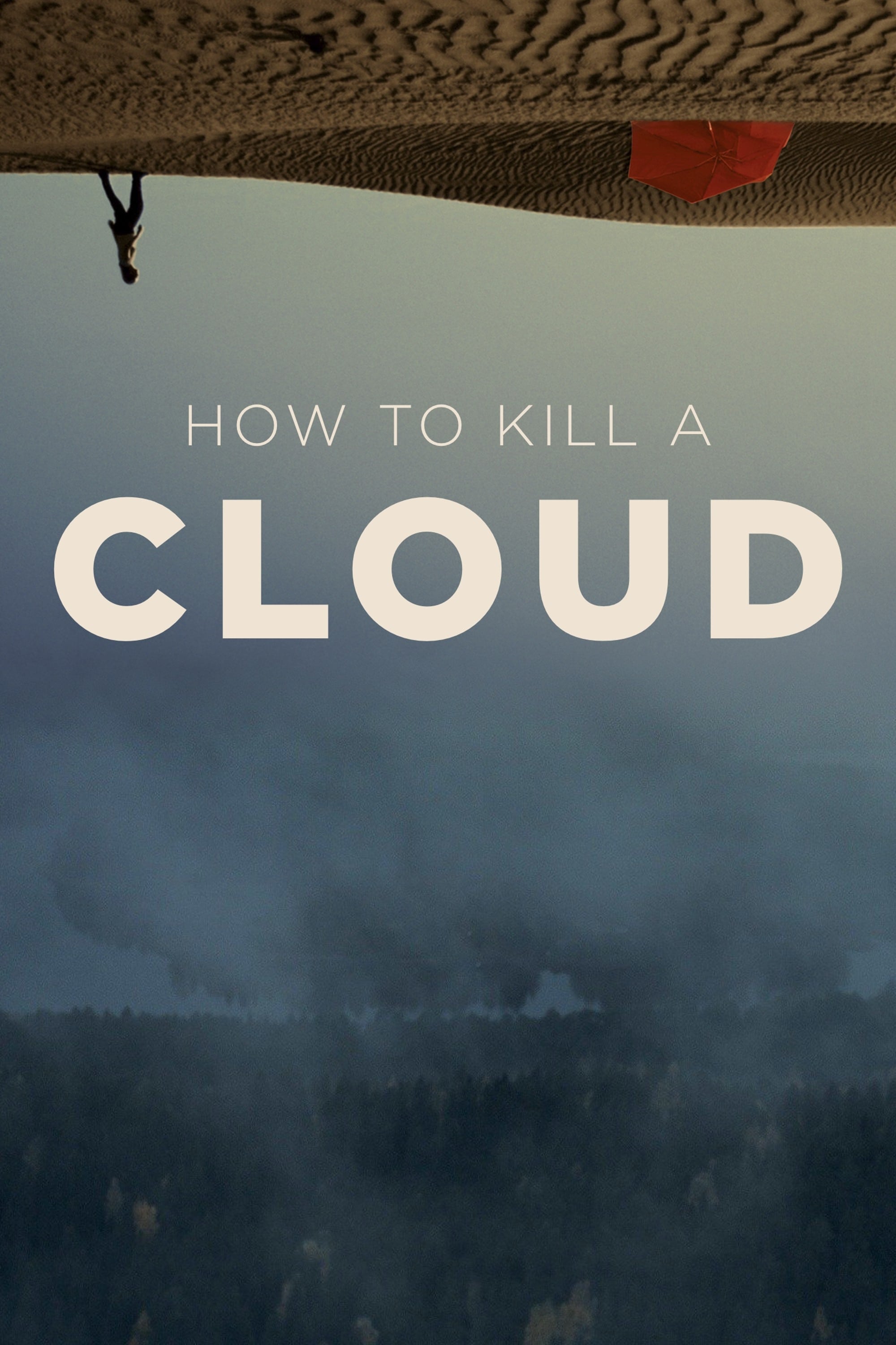 How to Kill a Cloud