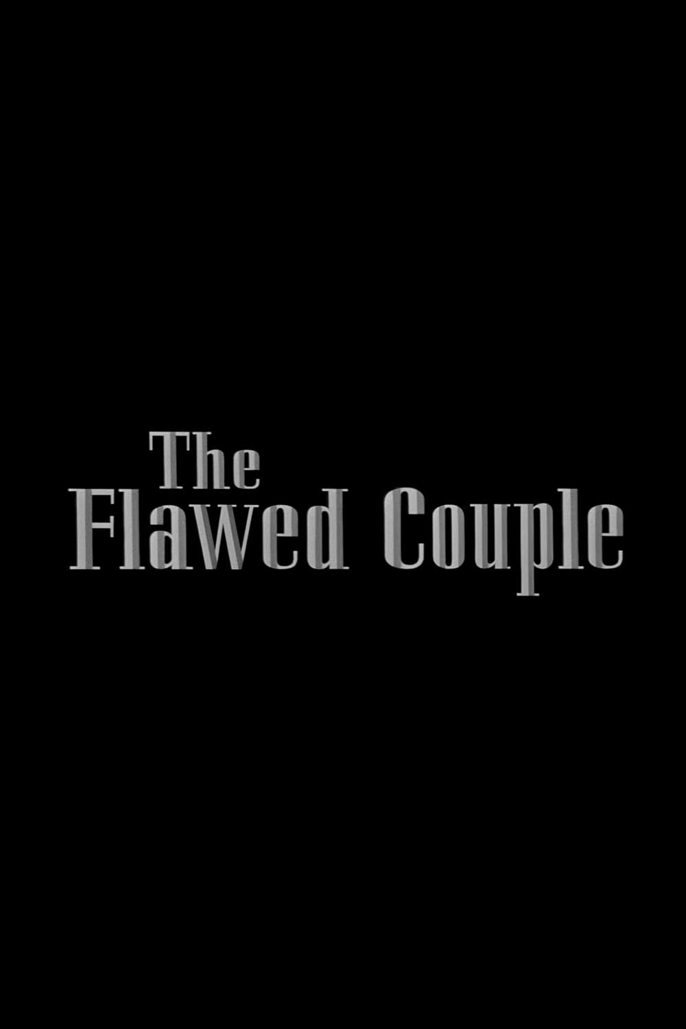 The Flawed Couple