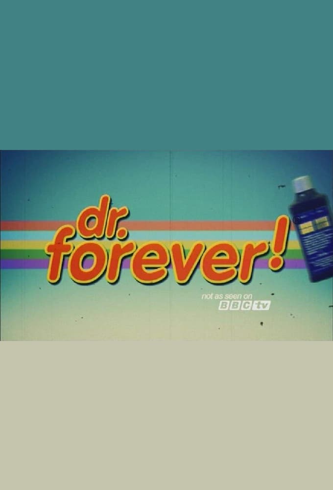 Dr. Forever! (2013)