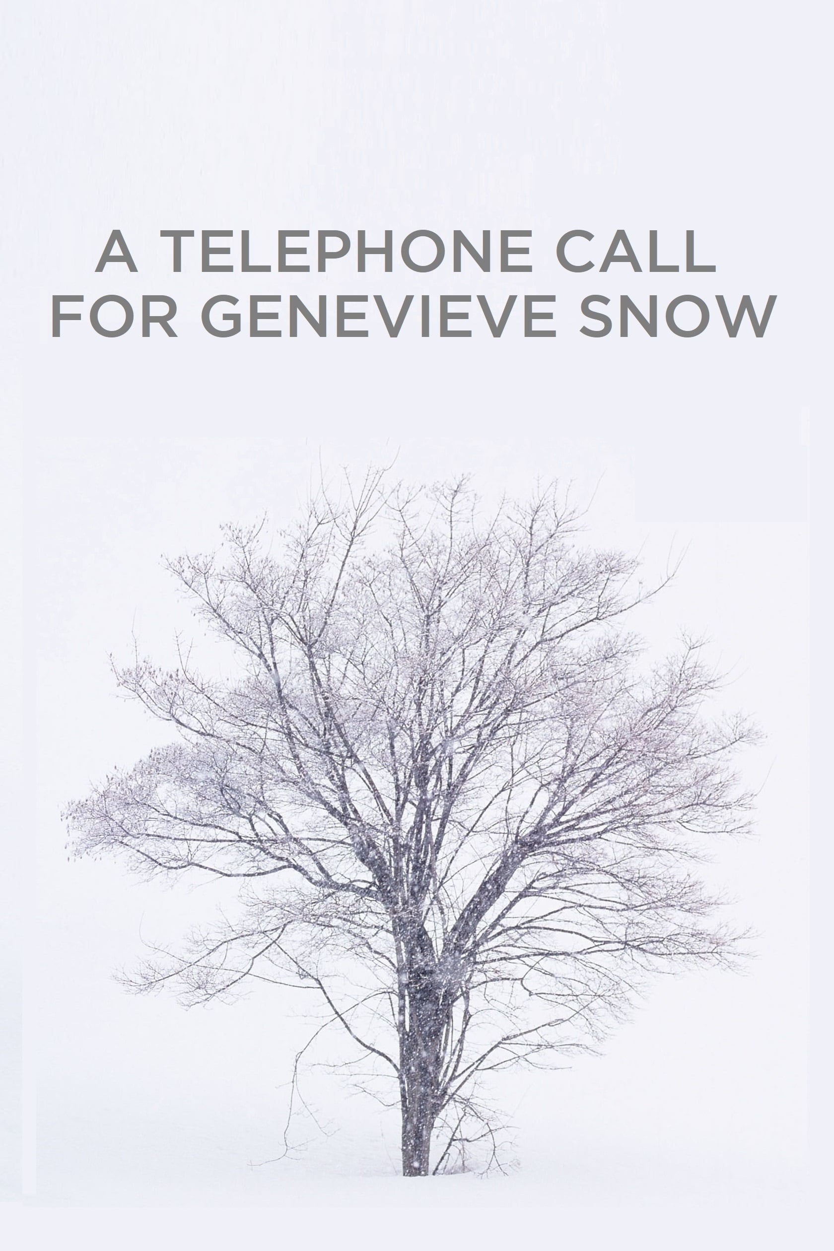 A Telephone Call for Genevieve Snow