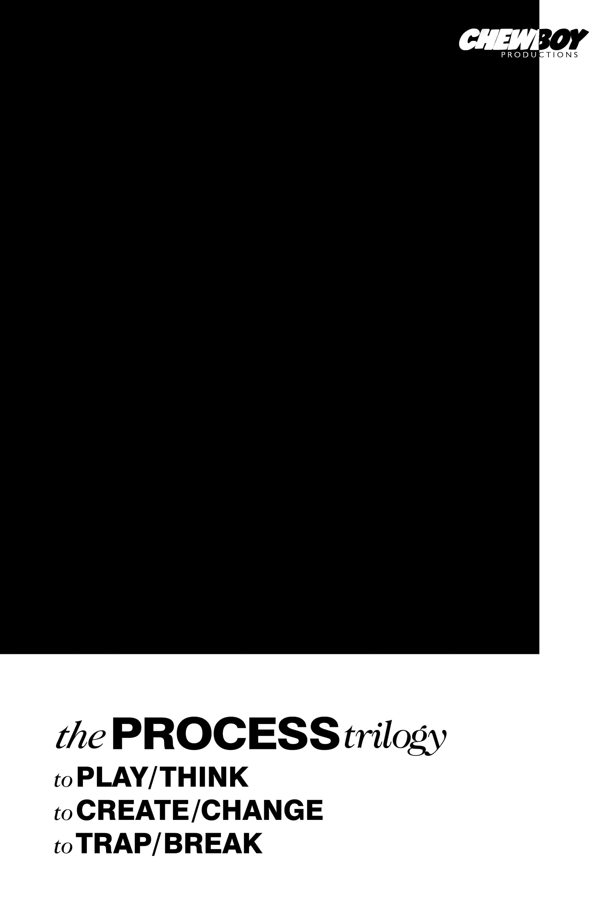 The Process Trilogy