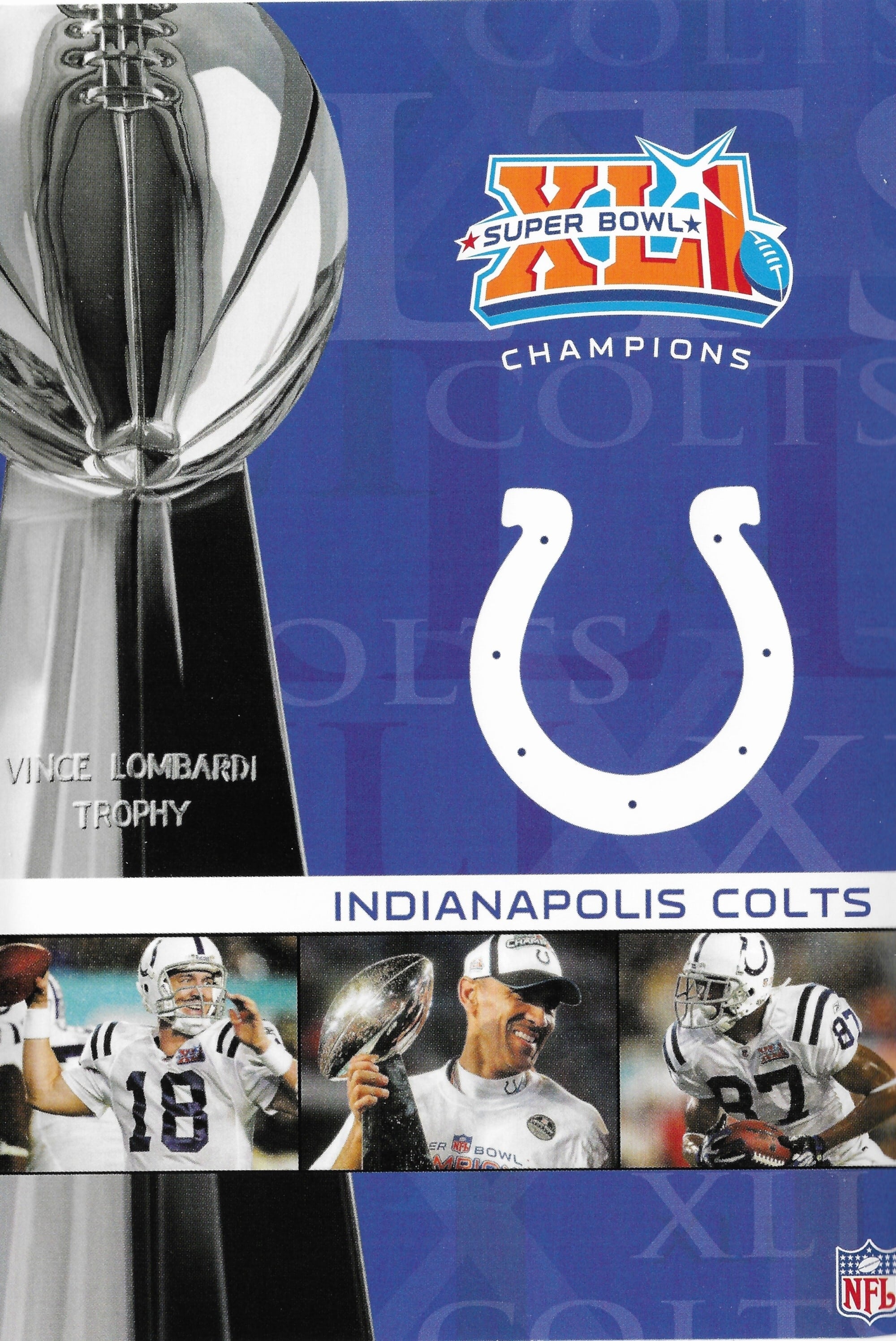 NFL Super Bowl XLI - Indianapolis Colts Championship