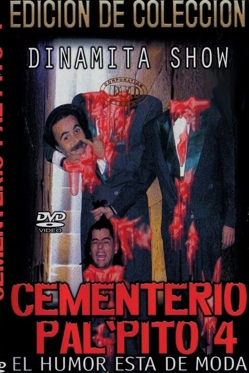 Dinamita Show: Cementerio Pal Pito 4