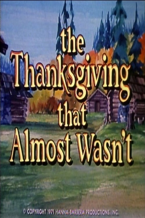 The Thanksgiving That Almost Wasn't (1972)