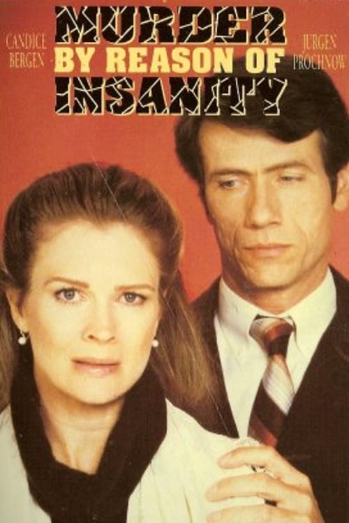 Murder: By Reason of Insanity (1985)