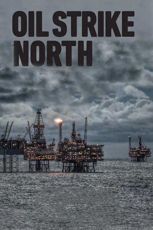 Oil Strike North