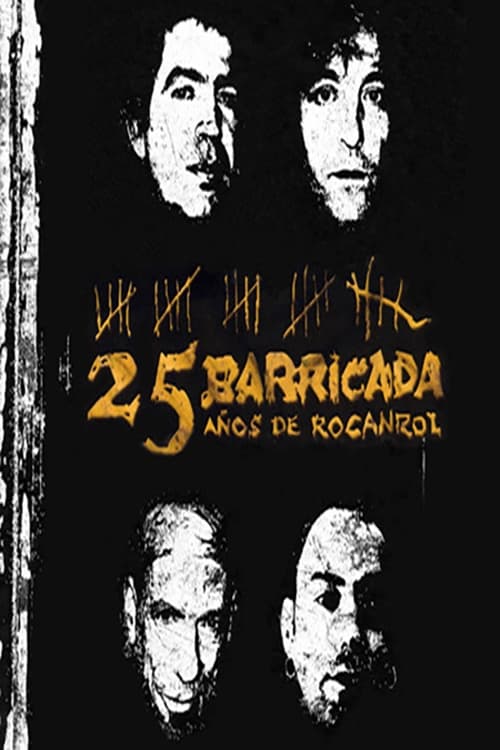 Barricada - 25 Años De Rocanrol