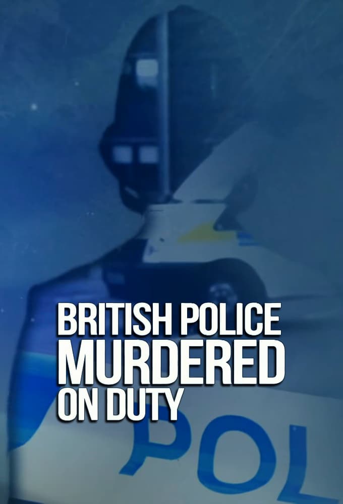 British Police Murdered On Duty