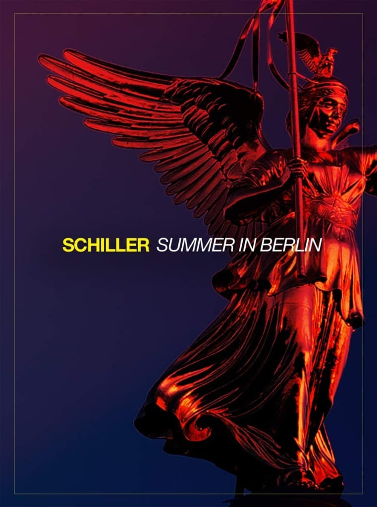 Schiller: Summer in Berlin 2021