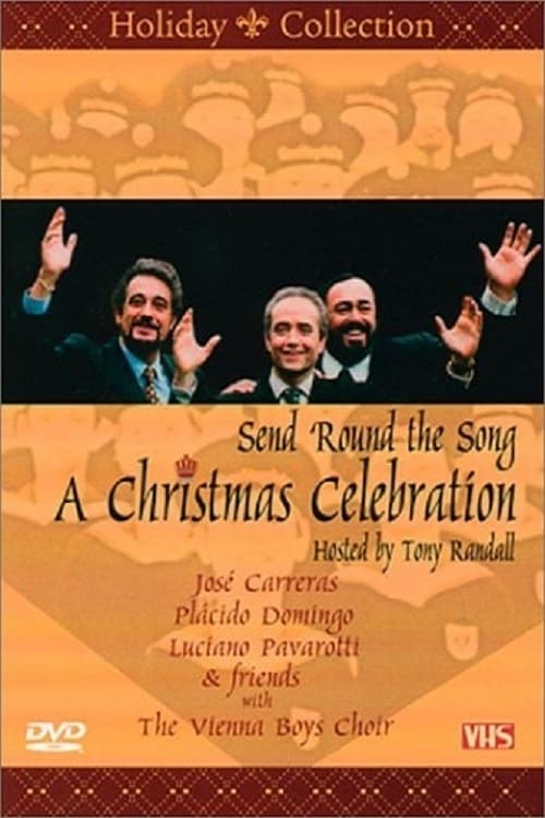 A Christmas Celebration: Send Round the Song