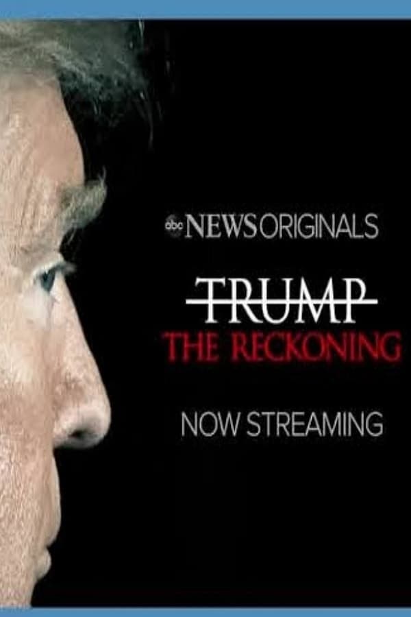 Trump: The Reckoning