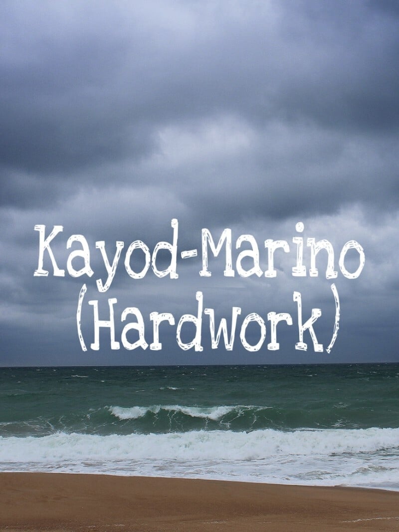 Kayod-Marino (Hardwork)