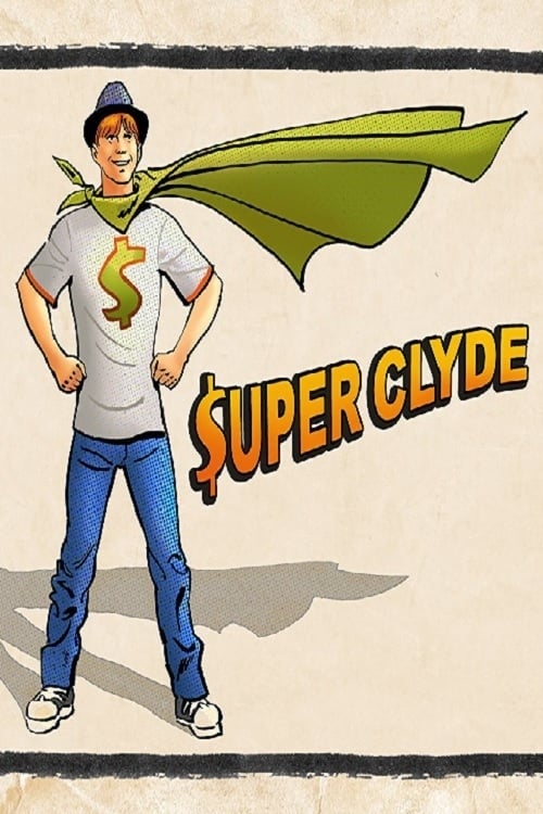 Super Clyde (2013)