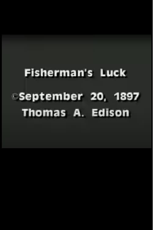 Fisherman's Luck (1897)
