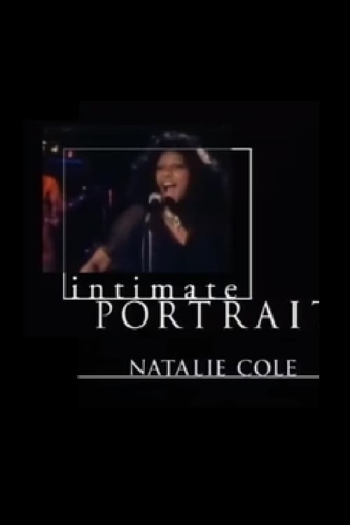 Intimate Portrait: Natalie Cole (1999)