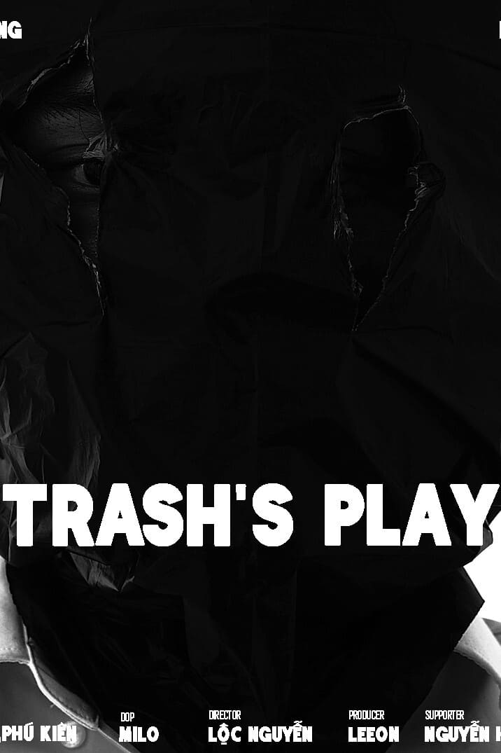 Trash's Play