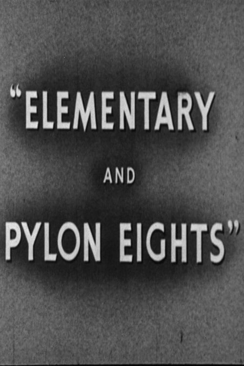 Elementary and Pylon Eights