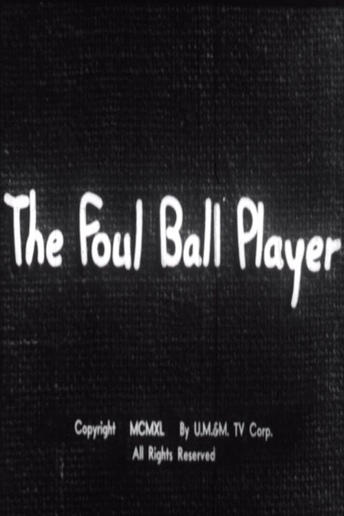 The Foul Ball Player