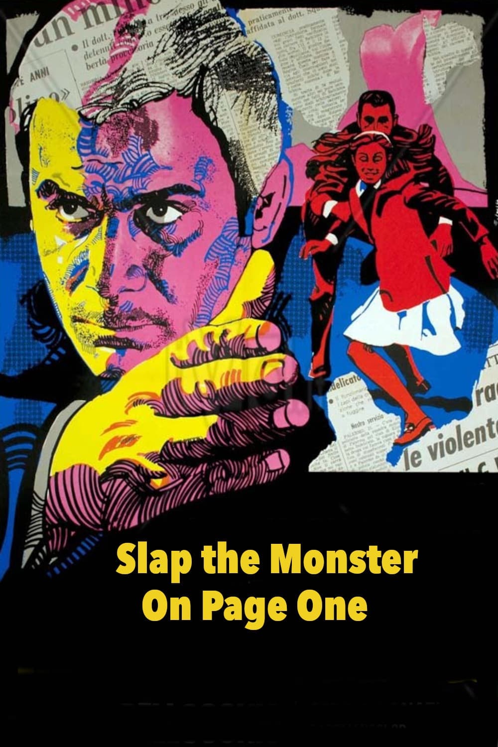 Knallt das Monstrum auf die Titelseite! (1972)