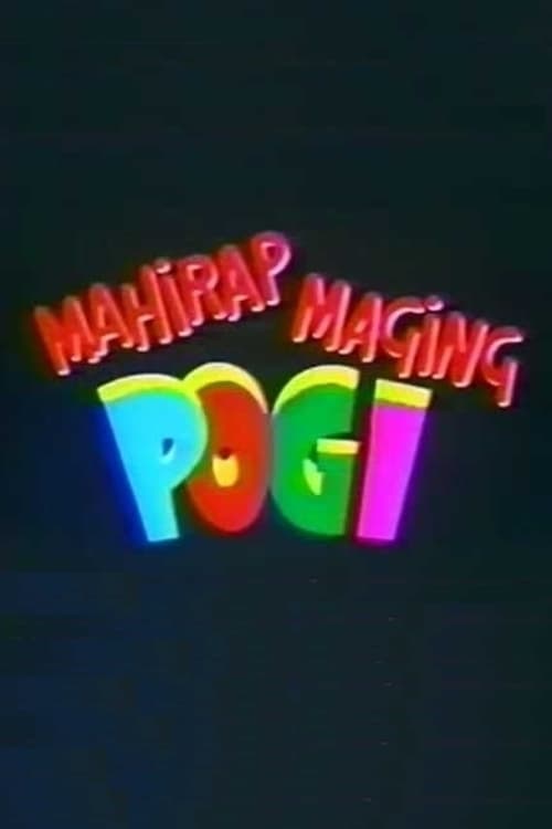 Mahirap Maging Pogi