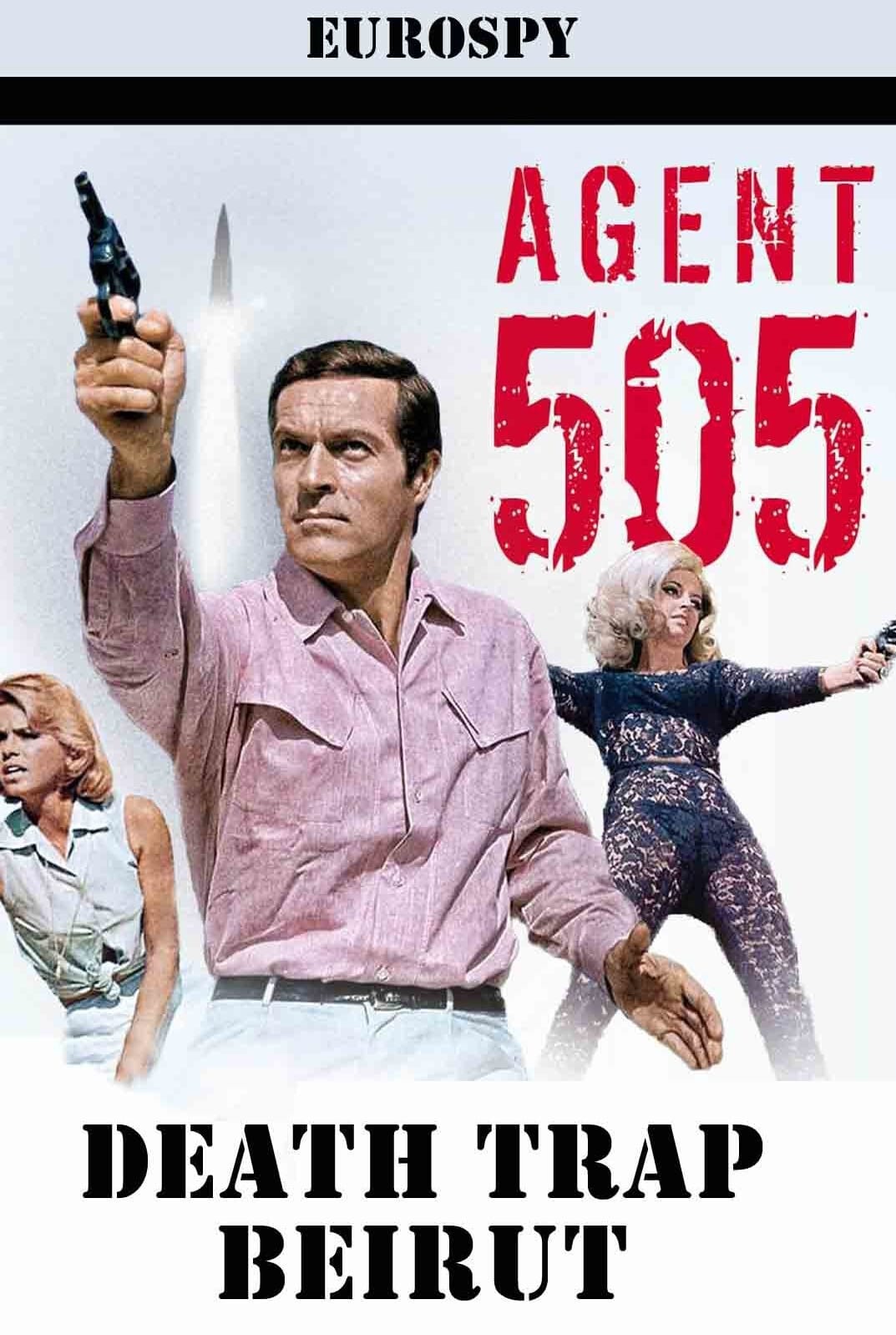 Agent 505 - Death Trap Beirut