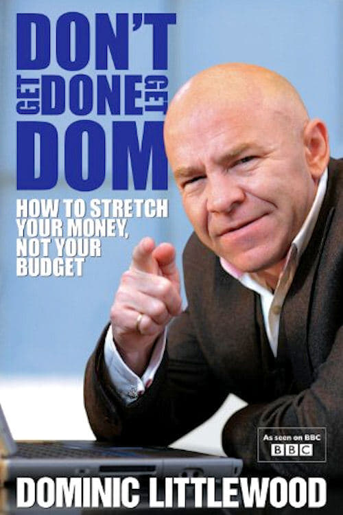 Don't Get Done, Get Dom