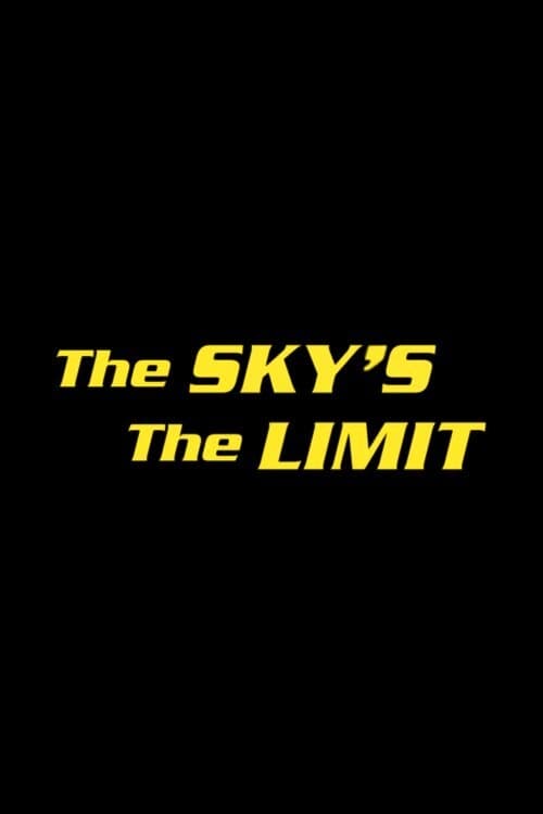 The Sky's the Limit (1975)