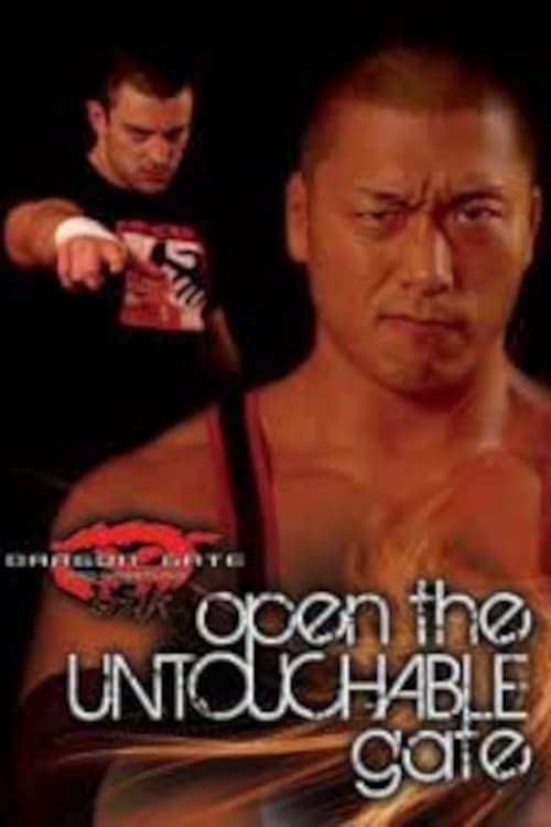 Dragon Gate USA: Open the Untouchable Gate