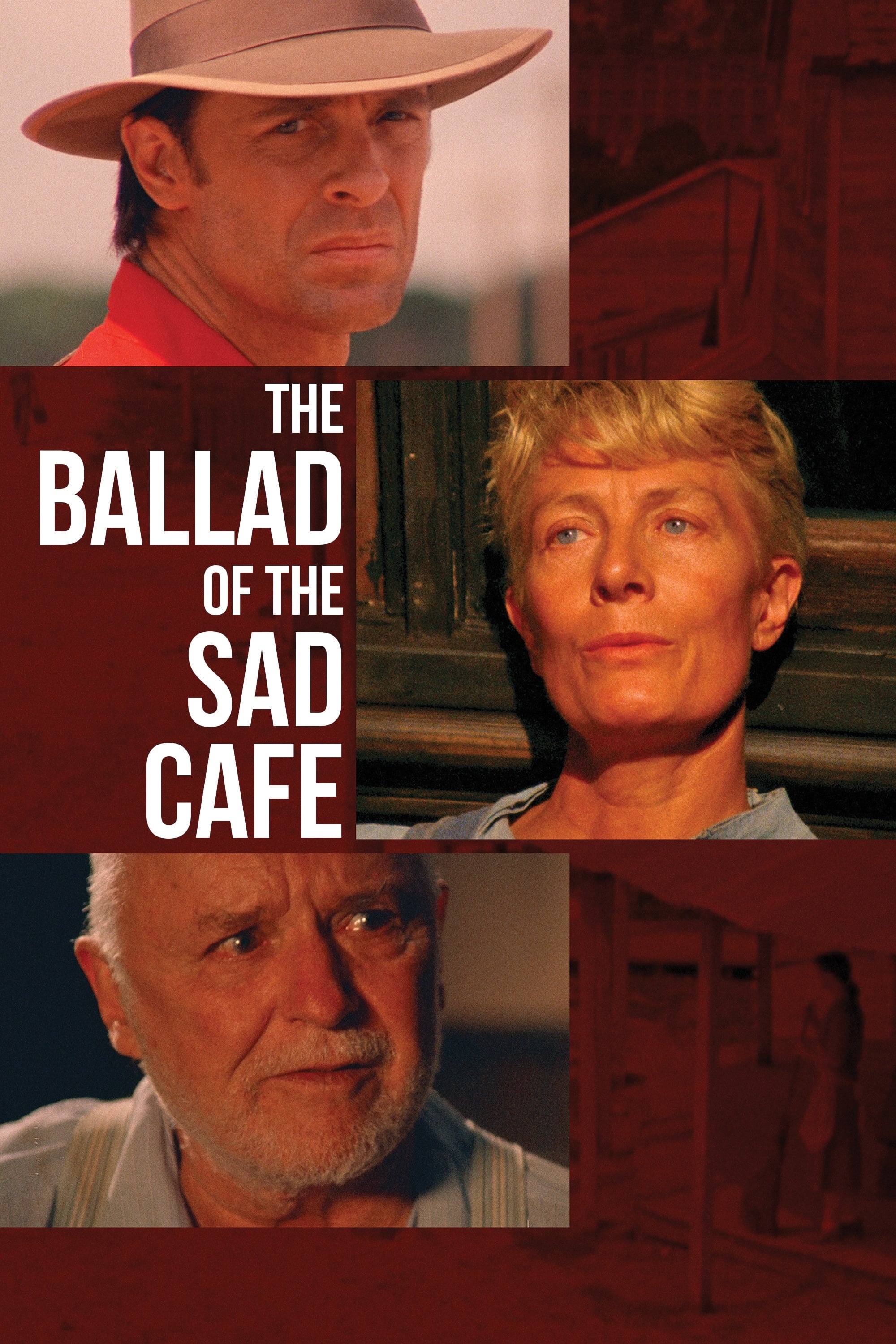 The Ballad of the Sad Cafe (1991)