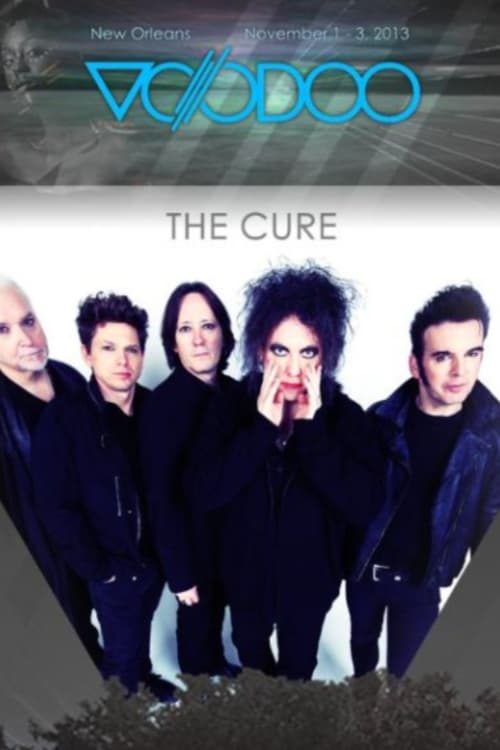 The Cure: Voodoo Festival Live