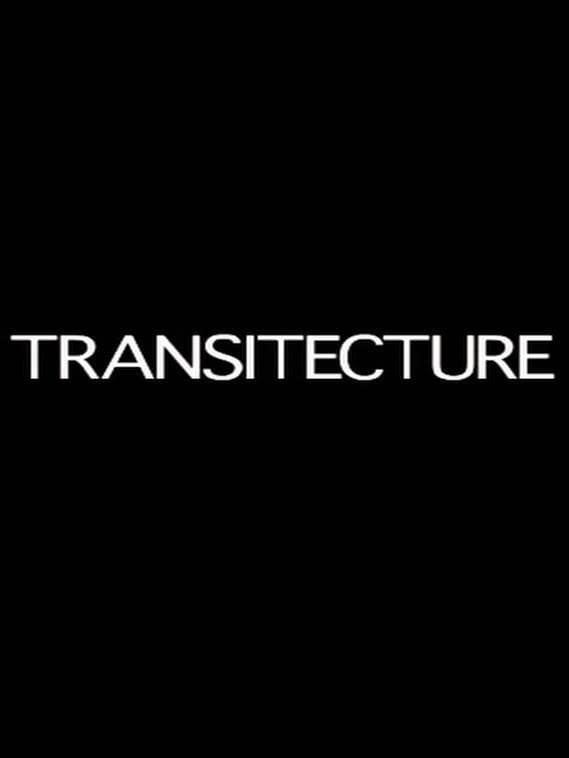 Transitecture