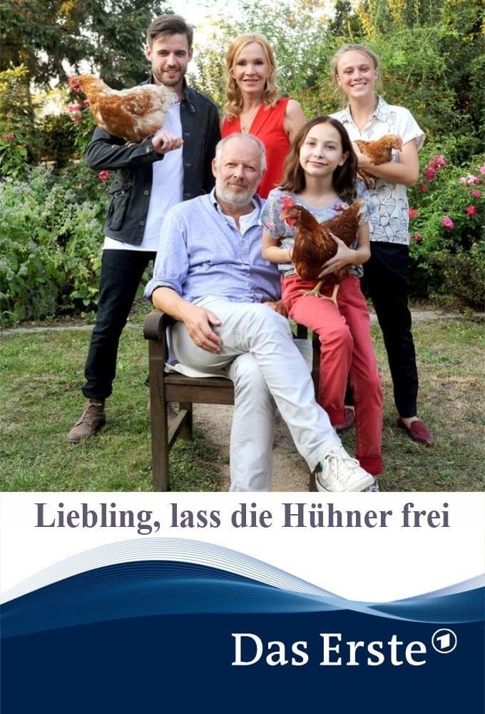 Liebling, lass die Hühner frei (2017)