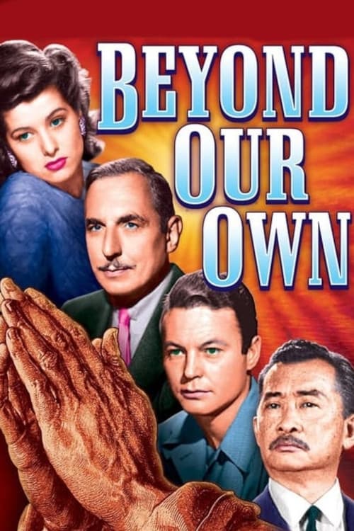 Beyond Our Own (1947)