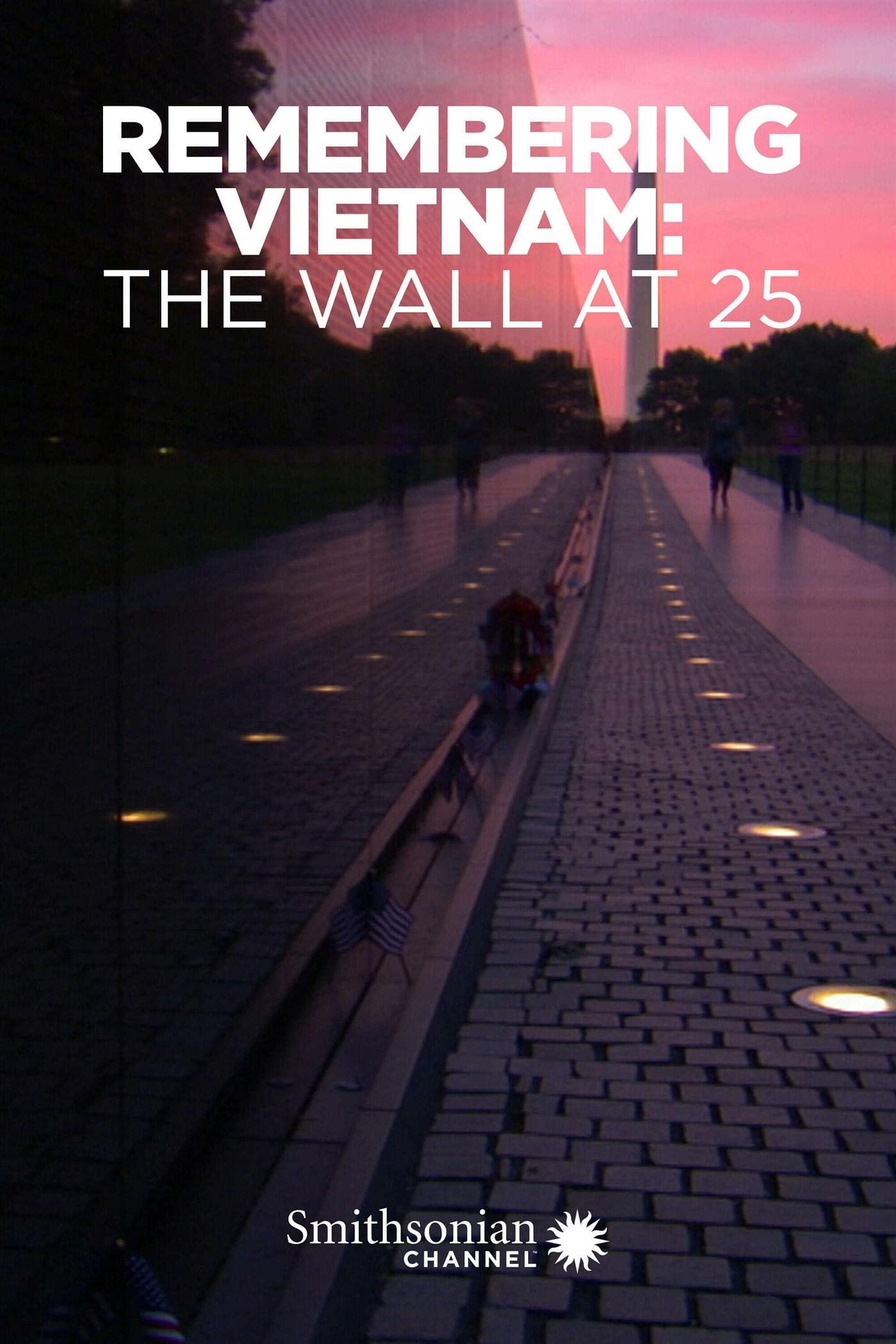Remembering Vietnam: The Wall at 25