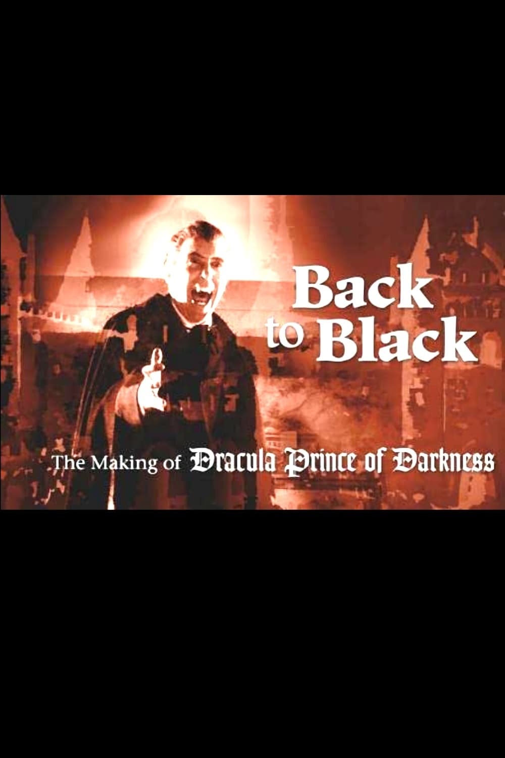 Back to Black: The Making of Dracula Prince of Darkness (2012)