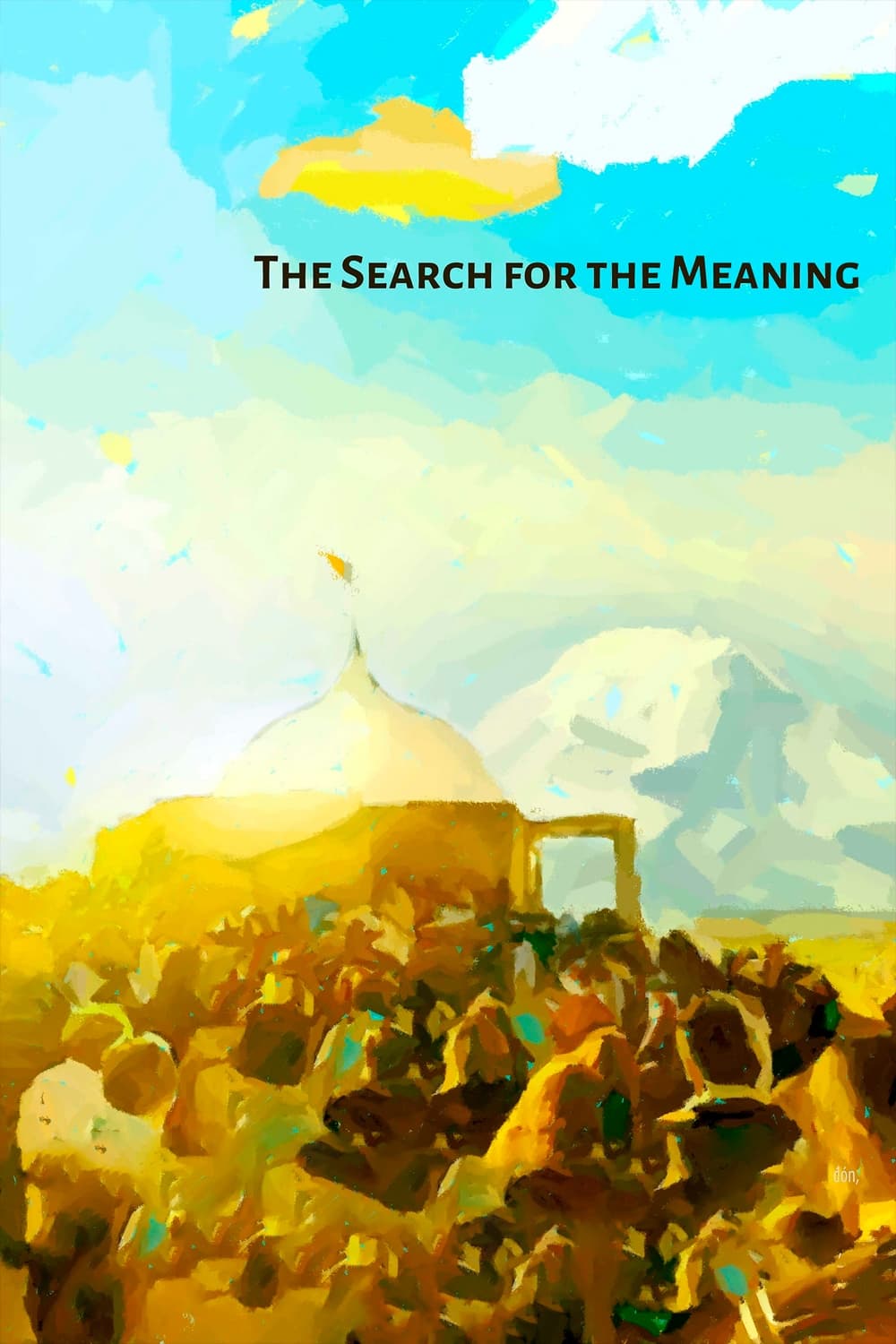 The Search for the Meaning