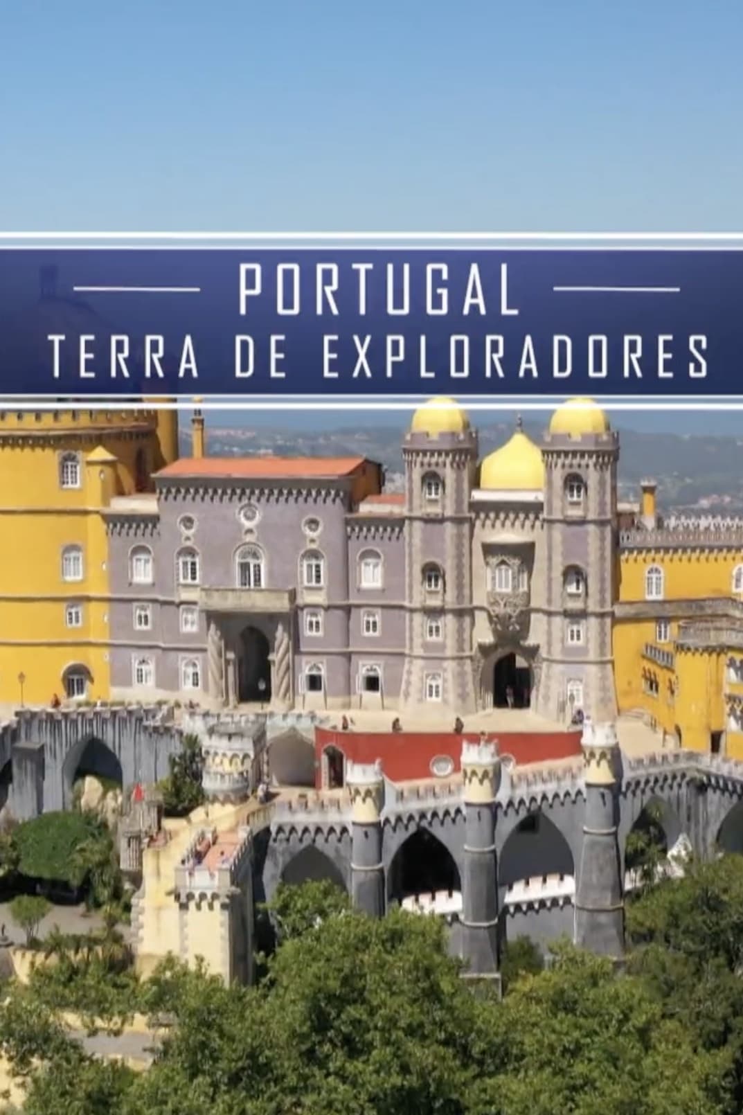 Merveilles de l'UNESCO: Portugal, terre d'explorateurs