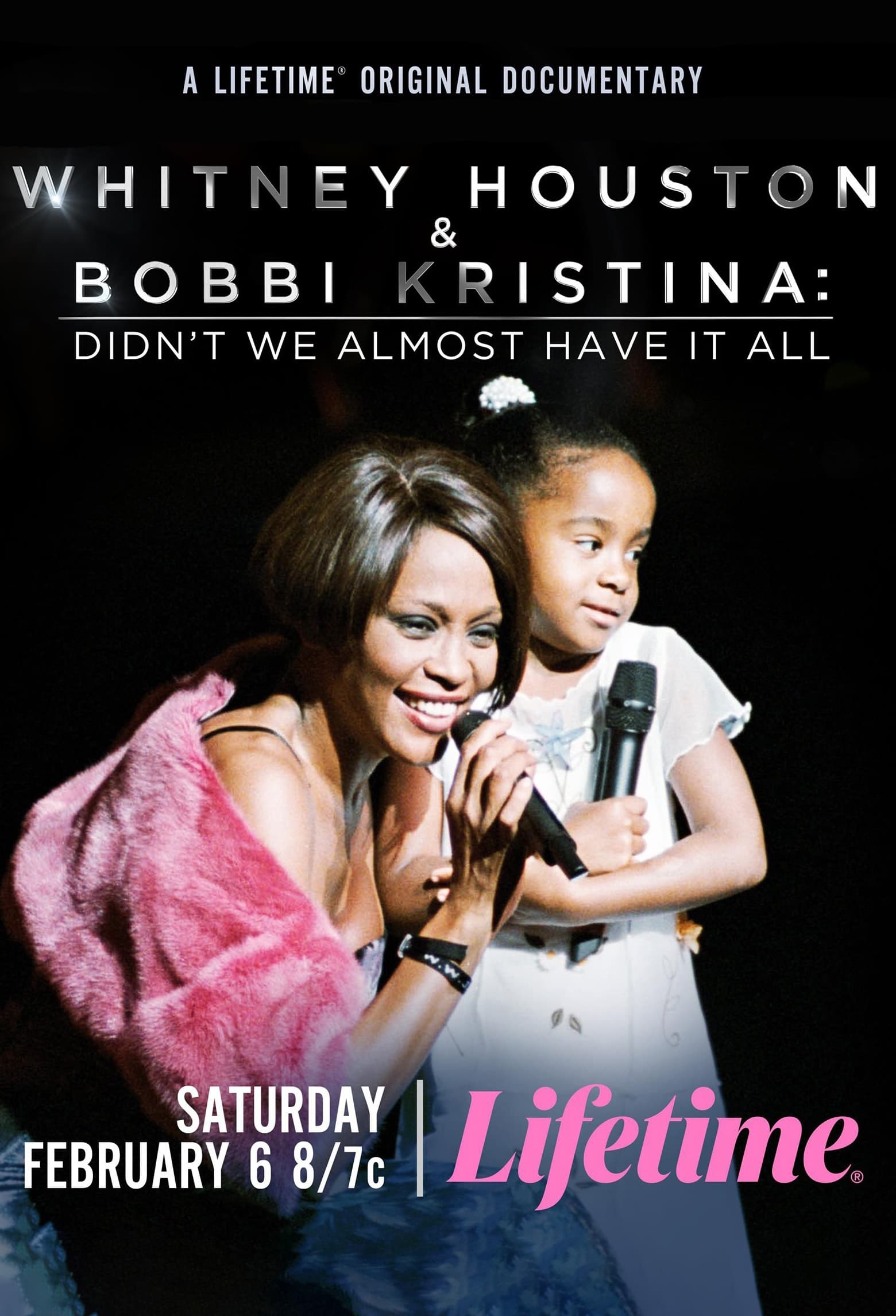 Whitney Houston & Bobbi Kristina: Didn't We Almost Have It All